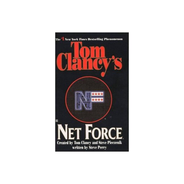 Net Force (Tom Clancy's Net Force, Book 1) by Steve Perry (Paperback)