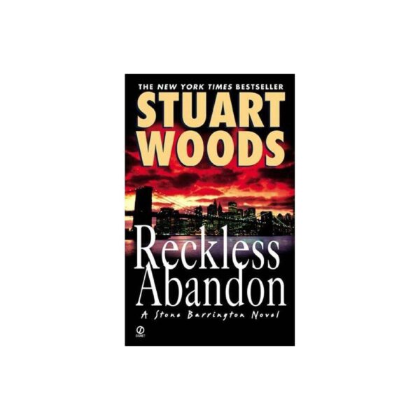 Reckless Abandon (A Stone Barrington Novel) by Stuart Woods (Paperback)