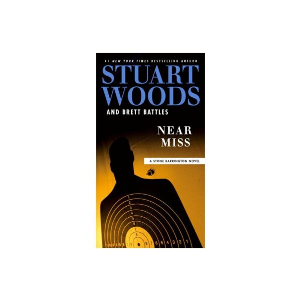 Near Miss - (Stone Barrington Novel) by Stuart Woods & Brett Battles (Paperback)