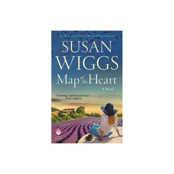 Map of the Heart: A Novel by Susan Wiggs (Paperback)