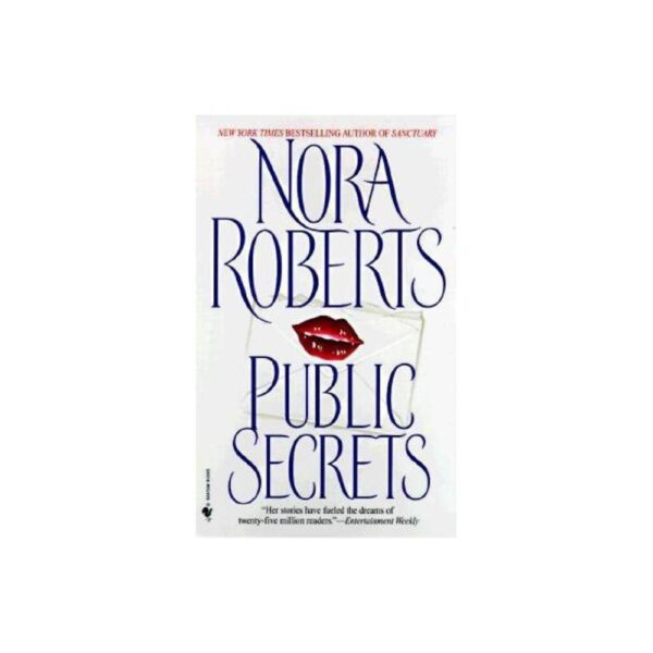 Public Secrets: A Novel by Nora Roberts (Paperback)