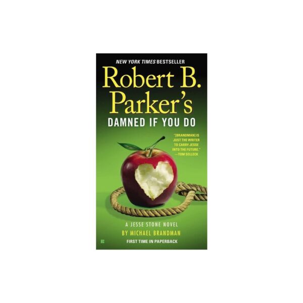 Robert B. Parker's Damned If You Do - (Jesse Stone Novel) by Michael Brandman (Paperback)