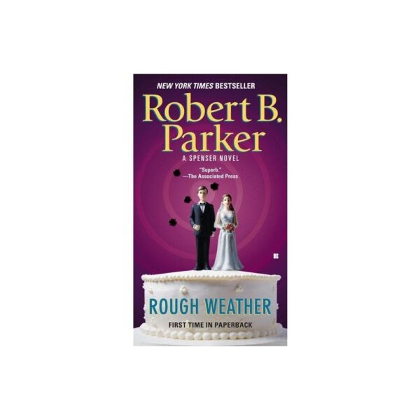 Rough Weather - (Spenser) by Robert B Parker (Paperback)