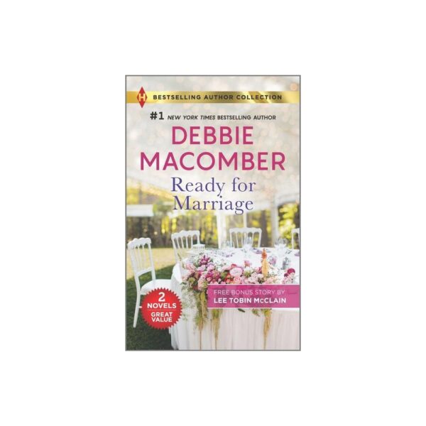 Ready for Marriage & a Family for Easter - by Debbie Macomber & Lee Tobin McClain (Paperback)