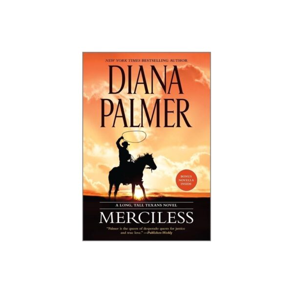 Merciless - (Long, Tall Texans) by Diana Palmer & Delores Fossen (Paperback)