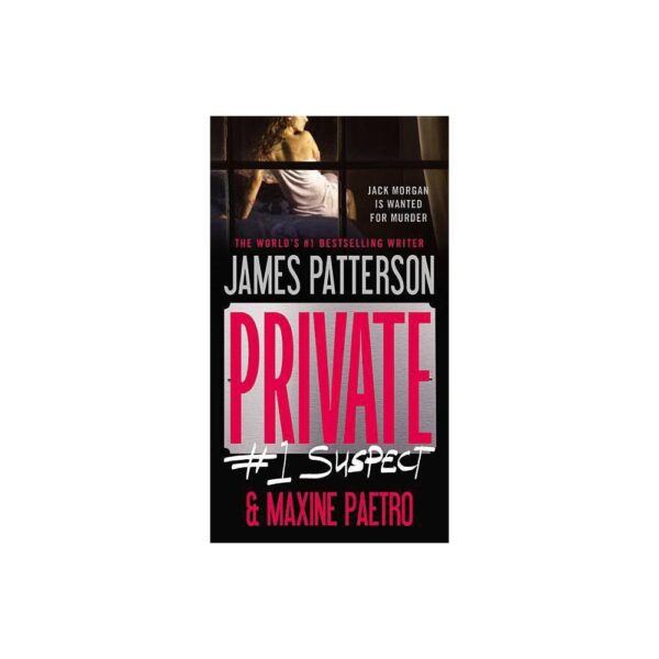 Private: #1 Suspect (Private, 2) by James Patterson (Paperback)