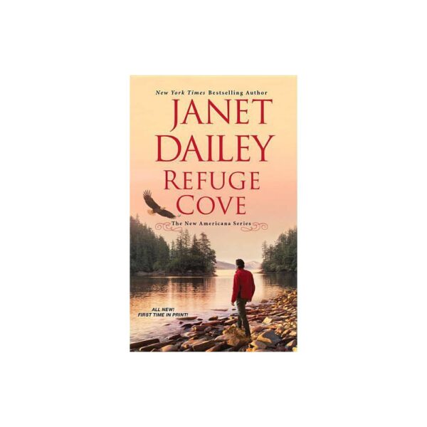 Refuge Cove (The New Americana Series) by Janet Dailey (Paperback)