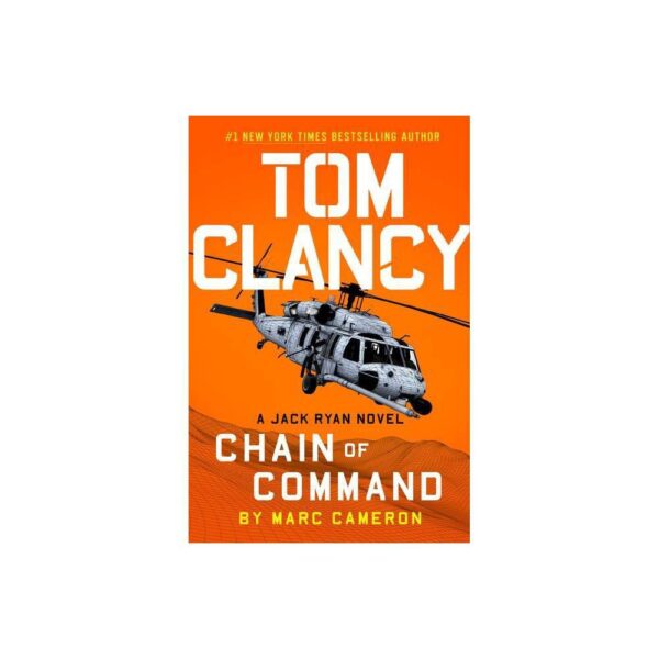 Tom Clancy Chain of Command - (Jack Ryan Novel) by Marc Cameron (Hardback with dustcover)