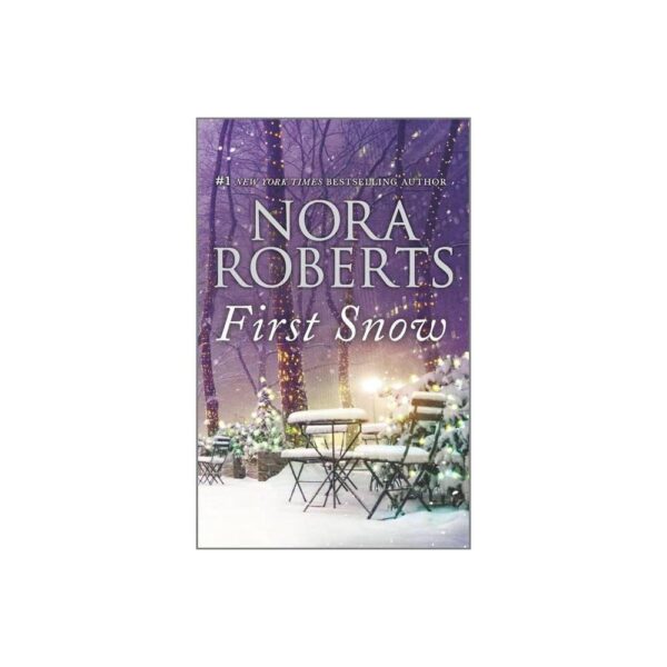 First Snow: An Anthology by Nora Roberts (Paperback)