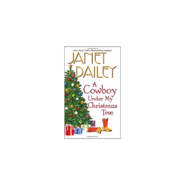 A Cowboy Under My Christmas Tree by Janet Dailey (Paperback)