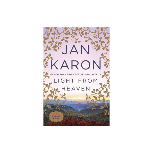 Light from Heaven (Mitford) by Jan Karon (Large Paperback)