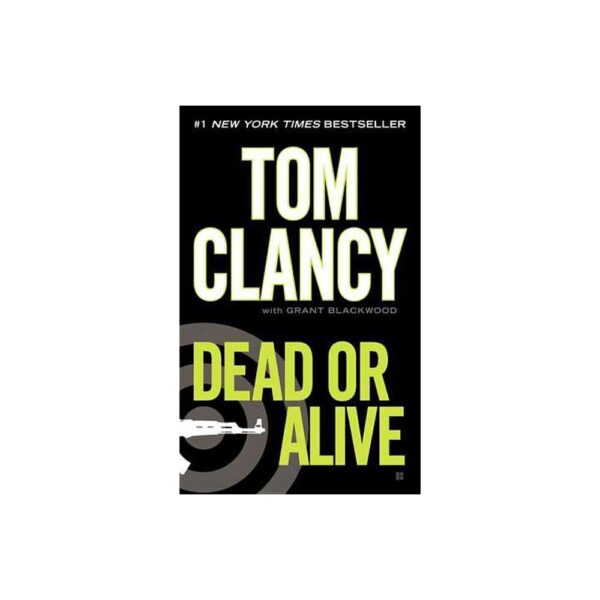 Dead or Alive (A Jack Ryan Novel) by Tom Clancy (Paperback)