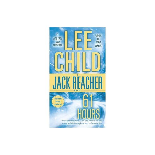 61 Hours (Jack Reacher) by Lee Child (Paperback)