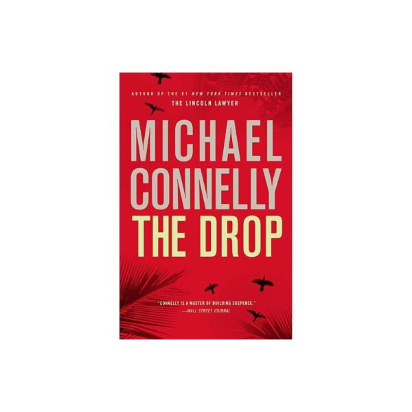 The Drop - (Harry Bosch) by Michael Connelly (Hardback with dustcover)