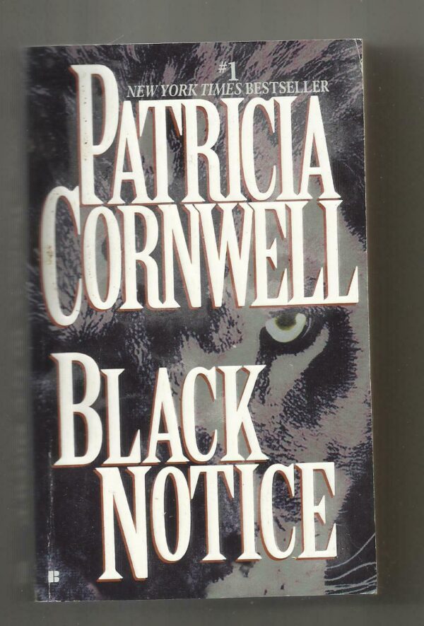 Black Notice (Kay Scarpetta) by Patricia Cornwell (Paperback)