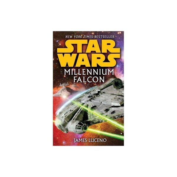 Star Wars (Del Rey): Millennium Falcon: Star Wars Legends (Paperback)