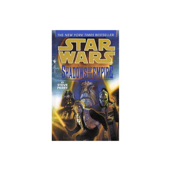 Shadows of the Empire: Star Wars Legends - (Star Wars - Legends) by Steve Perry (Paperback)