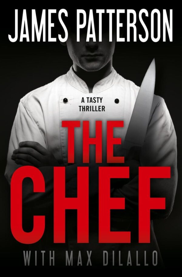 The Chef by James Patterson (Hardback with dustcover)