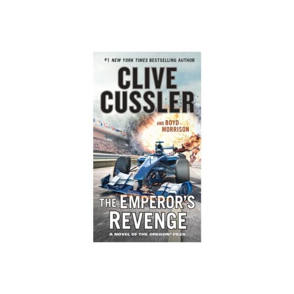 The Emperor's Revenge - (Oregon Files) by Clive Cussler & Boyd Morrison (Paperback)