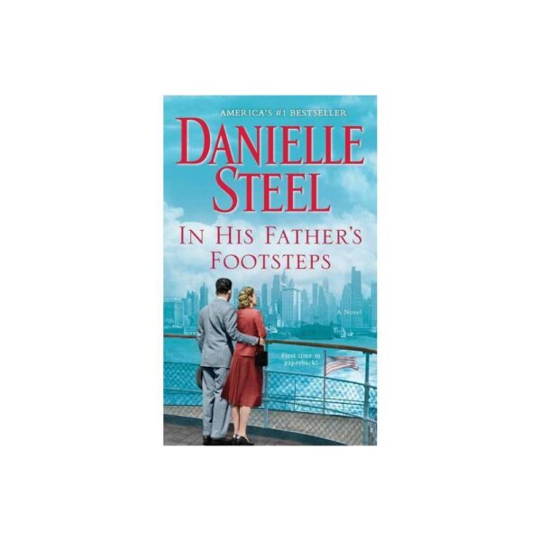 In His Father's Footsteps - Reprint by Danielle Steel (Paperback)